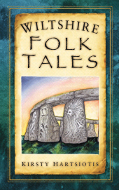 E-book, Wiltshire Folk Tales, Hartsiotis, Kirsty, The History Press