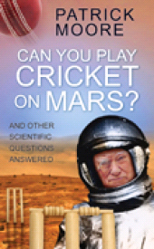 eBook, Can You Play Cricket on Mars? : And Other Scientific Questions Answered, The History Press