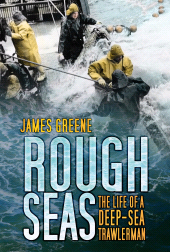 eBook, Rough Seas : The Life of a Deep-Sea Trawlerman, The History Press