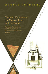E-book, Church life between the metropolitan and the local : parishes, parishioners and parish priests in Seventeenth-century Mexico, Iberoamericana Editorial Vervuert