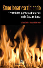 eBook, Emocionar escribiendo : teatralidad y géneros literarios en la España áurea, Iberoamericana Editorial Vervuert