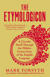 eBook, The Etymologicon : A Circular Stroll Through the Hidden Connections of the English Language, Icon Books