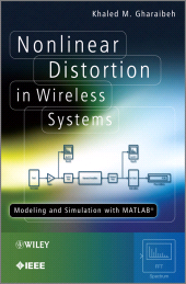 E-book, Nonlinear Distortion in Wireless Systems : Modeling and Simulation with MATLAB, IEEE Press