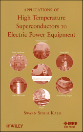 E-book, Applications of High Temperature Superconductors to Electric Power Equipment, IEEE Press