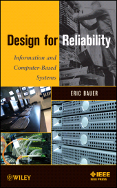 E-book, Design for Reliability : Information and Computer-Based Systems, IEEE Press