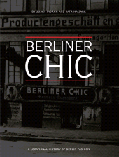 E-book, Berliner Chic : A Locational History of Berlin Fashion, Intellect
