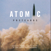 E-book, Atomic Postcards : Radioactive Messages from the Cold War, Intellect