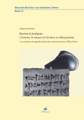 E-book, Normes et pratiques--L'homme, la mesure et l'ecriture en Mesopotamie : I, Les mesures de capacite et de poids en Syrie Ancienne, d'Ebla a Emar,, ISD