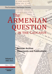 E-book, The Armenian Question - Part III : Russian Archive Documents and Publications, Ithaca Press