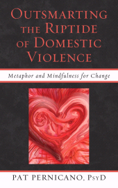 E-book, Outsmarting the Riptide of Domestic Violence : Metaphor and Mindfulness for Change, Jason Aronson, Inc