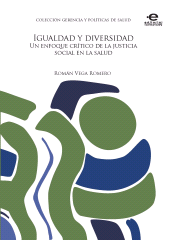 E-book, Igualdad y diversidad : Un enfoque crítico de la justicia social en la salud, Pontificia Universidad Javeriana