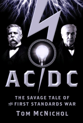 eBook, AC/DC : The Savage Tale of the First Standards War, Jossey-Bass