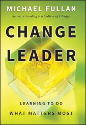 E-book, Change Leader : Learning to Do What Matters Most, Jossey-Bass