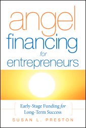 E-book, Angel Financing for Entrepreneurs : Early-Stage Funding for Long-Term Success, Jossey-Bass