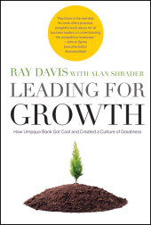 eBook, Leading for Growth : How Umpqua Bank Got Cool and Created a Culture of Greatness, Jossey-Bass