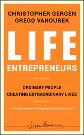 eBook, Life Entrepreneurs : Ordinary People Creating Extraordinary Lives, Gergen, Christopher, Jossey-Bass