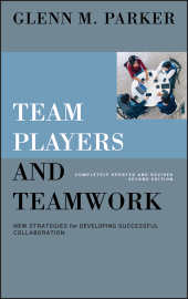 E-book, Team Players and Teamwork : New Strategies for Developing Successful Collaboration, Jossey-Bass