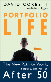 E-book, Portfolio Life : The New Path to Work, Purpose, and Passion After 50, Jossey-Bass