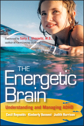 E-book, The Energetic Brain : Understanding and Managing ADHD, Jossey-Bass