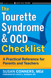 E-book, The Tourette Syndrome and OCD Checklist : A Practical Reference for Parents and Teachers, Jossey-Bass