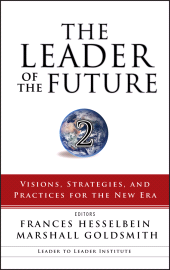 E-book, The Leader of the Future 2 : Visions, Strategies, and Practices for the New Era, Jossey-Bass