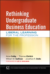 E-book, Rethinking Undergraduate Business Education : Liberal Learning for the Profession, Jossey-Bass