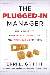 E-book, The Plugged-In Manager : Get in Tune with Your People, Technology, and Organization to Thrive, Jossey-Bass