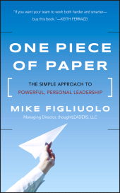 E-book, One Piece of Paper : The Simple Approach to Powerful, Personal Leadership, Jossey-Bass
