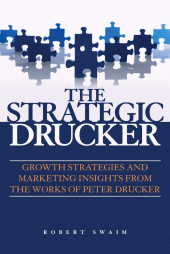 E-book, The Strategic Drucker : Growth Strategies and Marketing Insights from the Works of Peter Drucker, Jossey-Bass