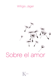 eBook, Sobre el amor : Über die Liebe, Editorial Kairós