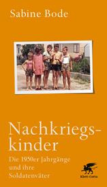 eBook, Nachkriegskinder : Die 1950er Jahrgänge und ihre Soldatenväter, Klett-Cotta