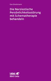 eBook, Die narzisstische Persönlichkeitsstörung mit Schematherapie behandeln (Leben Lernen, Bd. 246), Klett-Cotta
