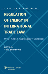 E-book, Regulation of Energy in International Trade Law, Kluwer Law International