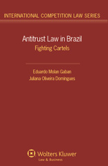 E-book, Antitrust Law in Brazil, Gaban, Eduardo Molan, Kluwer Law International