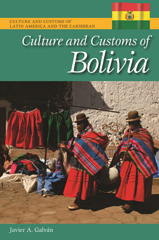 E-book, Culture and Customs of Bolivia, Galván, Javier A., Bloomsbury Publishing