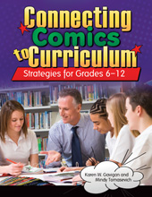 E-book, Connecting Comics to Curriculum, Gavigan, Karen W., Bloomsbury Publishing