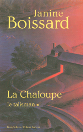 E-book, La chaloupe-tome 1-Le talisman : Le Talisman, Éditions Robert Laffont