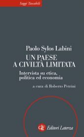 eBook, Un paese a civiltà limitata : intervista su etica, politica ed economia, GLF editori Laterza