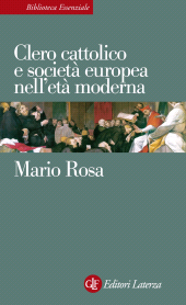 eBook, Clero cattolico e società europea nell'età moderna, Laterza