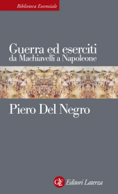 E-book, Guerra ed eserciti da Machiavelli a Napoleone, GLF editori Laterza