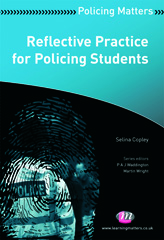 E-book, Reflective Practice for Policing Students, Learning Matters