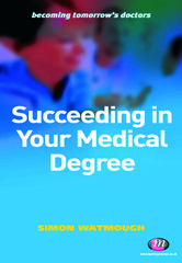 E-book, Succeeding in Your Medical Degree, Learning Matters