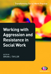 E-book, Working with Aggression and Resistance in Social Work, Learning Matters