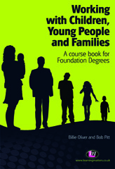 E-book, Working with Children, Young People and Families : A course book for Foundation Degrees, Learning Matters