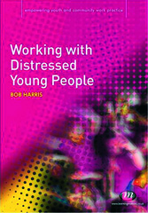 E-book, Working with Distressed Young People, Learning Matters