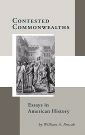 E-book, Contested Commonwealths : Essays in American History, Lehigh University Press