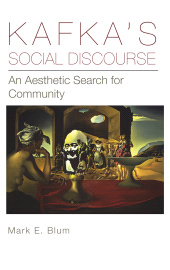 eBook, Kafka's Social Discourse : An Aesthetic Search for Community, Lehigh University Press