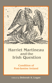 eBook, Harriet Martineau and the Irish Question : Condition of Post-Famine Ireland, Lehigh University Press