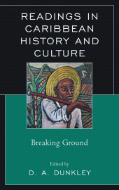 E-book, Readings in Caribbean History and Culture : Breaking Ground, Lexington Books