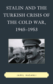 E-book, Stalin and the Turkish Crisis of the Cold War, 1945-1953, Lexington Books